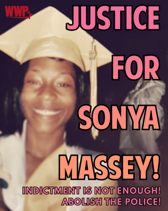 Justice For Sonya Massey Indict Racist Police Workers World