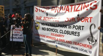 Oakland workers, teachers: ‘Stop the Port land grab and racist school closings!’